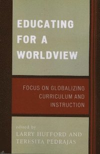 bokomslag Educating for a Worldview