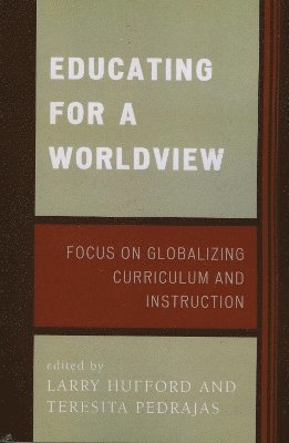 Educating for a Worldview 1