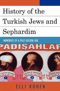 bokomslag History of the Turkish Jews and Sephardim