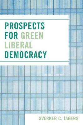 bokomslag Prospects for Green Liberal Democracy