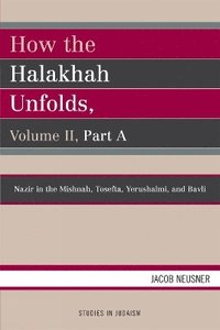 bokomslag How the Halakhah Unfolds