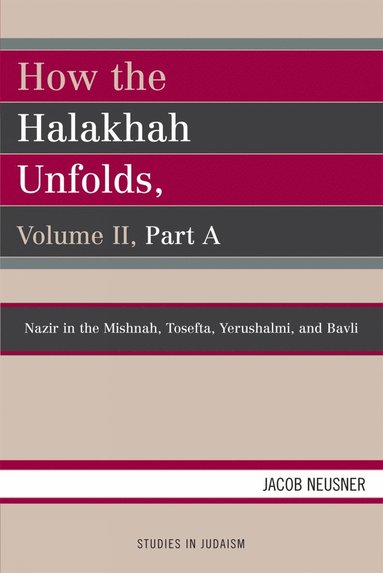 bokomslag How the Halakhah Unfolds