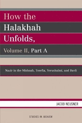 How the Halakhah Unfolds 1