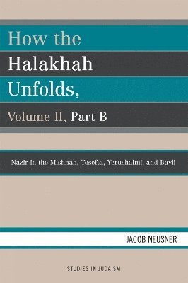 bokomslag How the Halakhah Unfolds