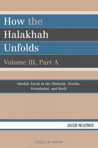 bokomslag How the Halakhah Unfolds