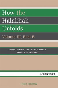 bokomslag How the Halakhah Unfolds