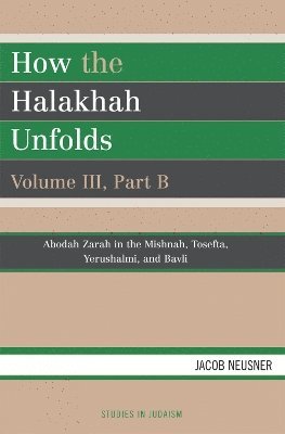bokomslag How the Halakhah Unfolds