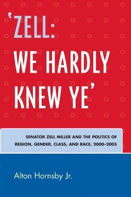 'Zell: We Hardly Knew Ye' 1