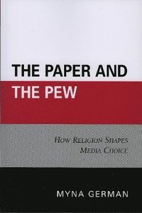 bokomslag The Paper and the Pew