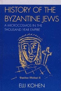 bokomslag History of the Byzantine Jews