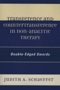 bokomslag Transference and Countertransference in Non-Analytic Therapy