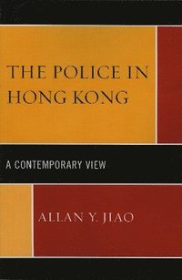 bokomslag The Police in Hong Kong