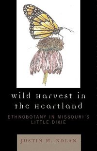 bokomslag Wild Harvest in the Heartland