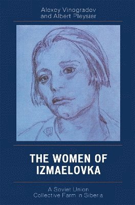 The Women of Izmaelovka 1