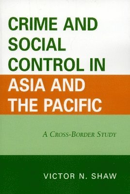 Crime and Social Control in Asia and the Pacific 1