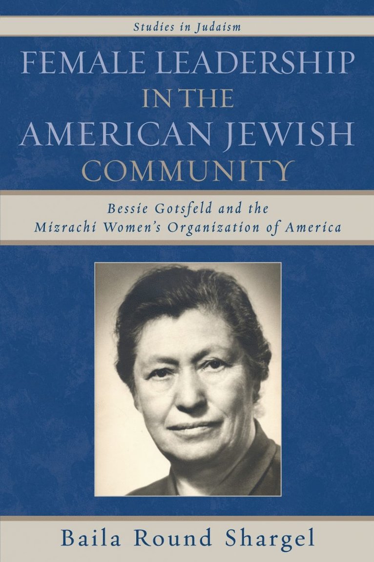 Female Leadership in the American Jewish Community 1