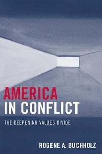 bokomslag America in Conflict