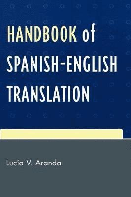 Handbook of Spanish-English Translation 1