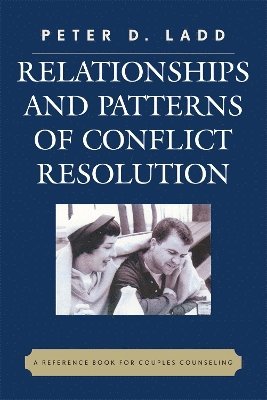 Relationships and Patterns of Conflict Resolution 1