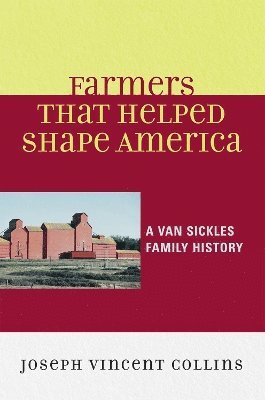 bokomslag Farmers that Helped Shape America