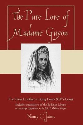 The Pure Love of Madame Guyon 1