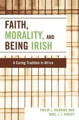 Faith, Morality and Being Irish 1
