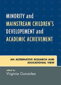 bokomslag Minority and Mainstream Children's Development and Academic Achievement