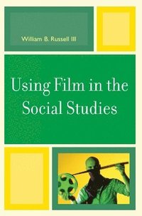 bokomslag Using Film in the Social Studies