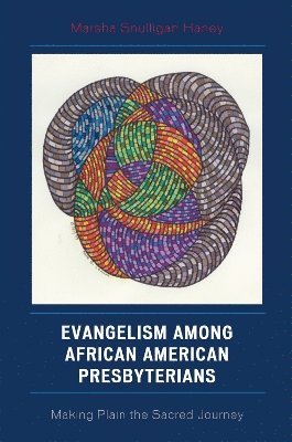 bokomslag Evangelism among African American Presbyterians