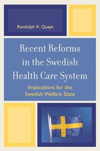 bokomslag Recent Reforms in the Swedish Health Care System