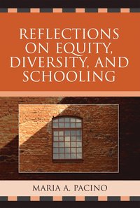 bokomslag Reflections on Equity, Diversity, & Schooling