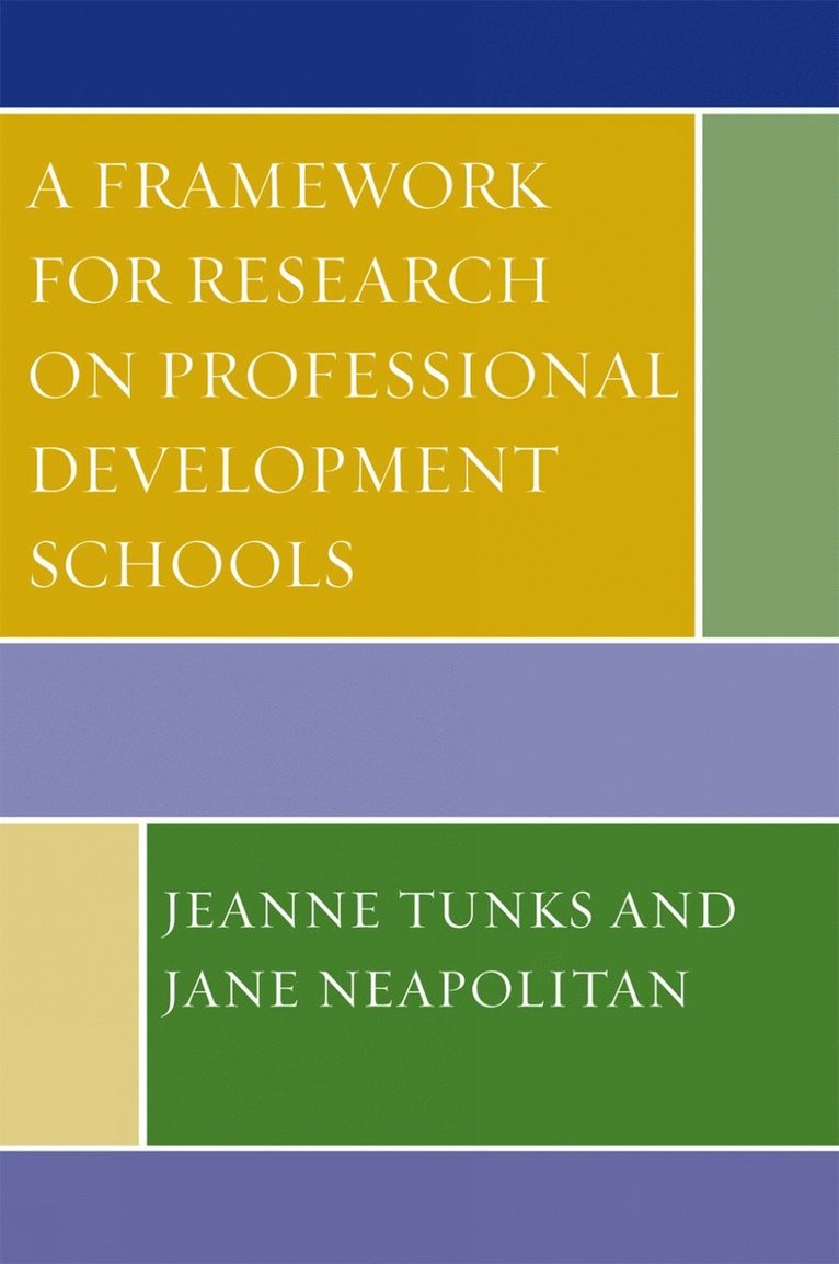 Jeanne Tunks, Jane Neapolitan - Framework for Research on Professional Development Schools, Häftad