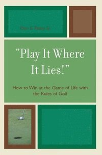 bokomslag 'Play It Where It Lies!'