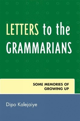 Dipo Kalejaiye - Letters to the Grammarians, Häftad