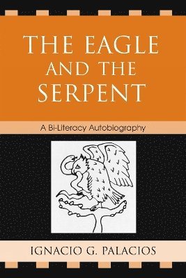 The Eagle and the Serpent 1