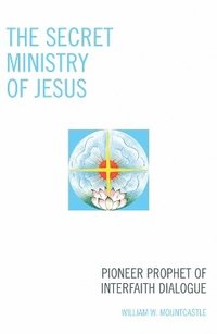bokomslag The Secret Ministry of Jesus