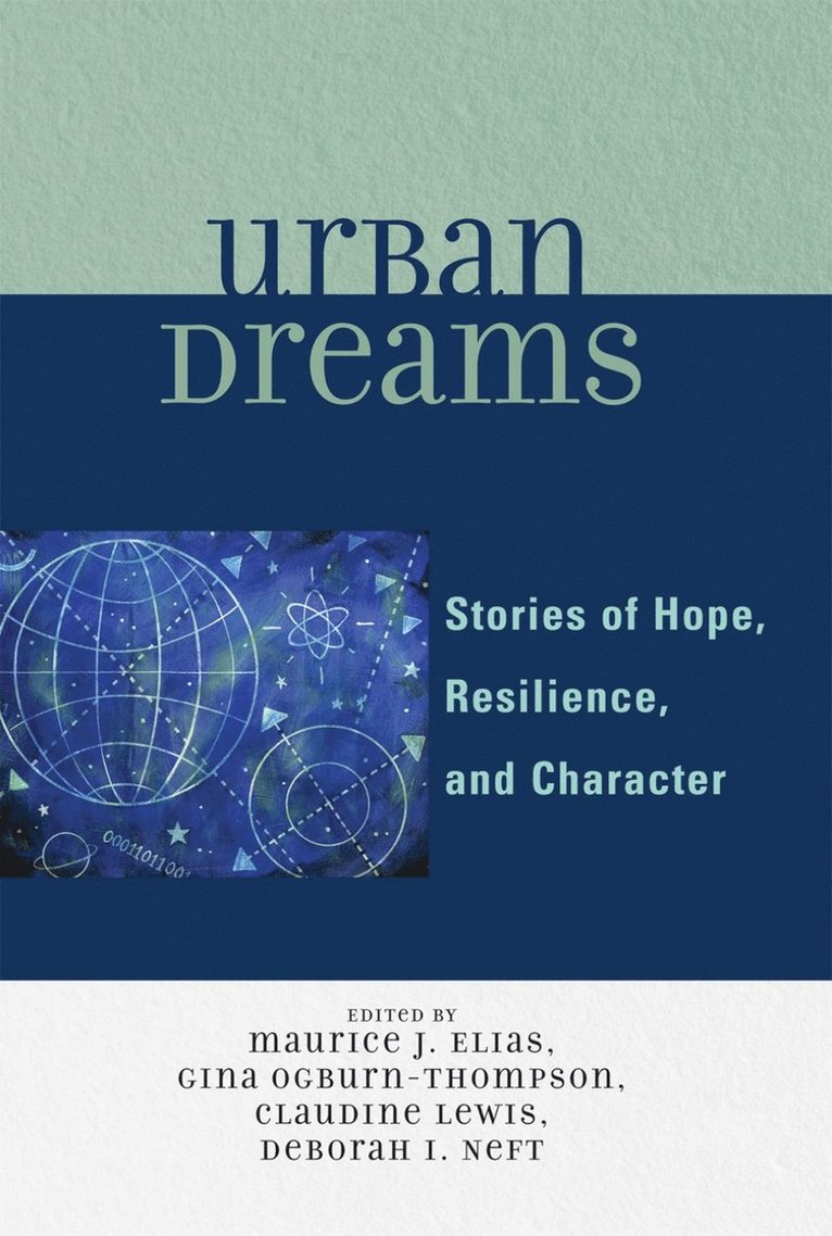 Maurice J. Elias, Gina Ogburn-Thompson, Claudine Lewis, Deborah I. Neft - Urban Dreams, Häftad