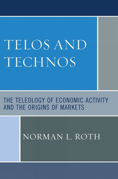 bokomslag Telos and Technos