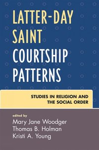 bokomslag Latter-day Saint Courtship Patterns