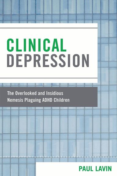 Paul Lavin - Clinical Depression, Häftad