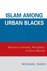 bokomslag Islam among Urban Blacks