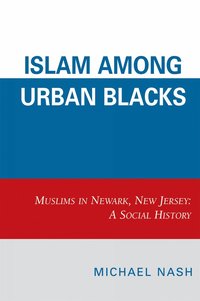 bokomslag Islam among Urban Blacks