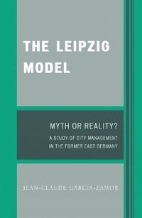 bokomslag The Leipzig Model