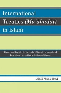 bokomslag International Treaties (Mu'ahadat) in Islam