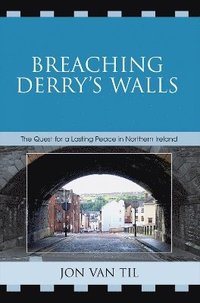 bokomslag Breaching Derry's Walls