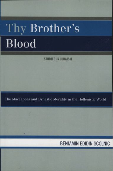 Benjamin Edidin Scolnic - Thy Brother's Blood, Häftad