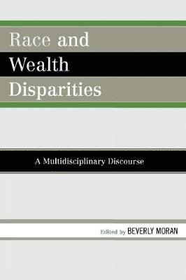Race and Wealth Disparities 1