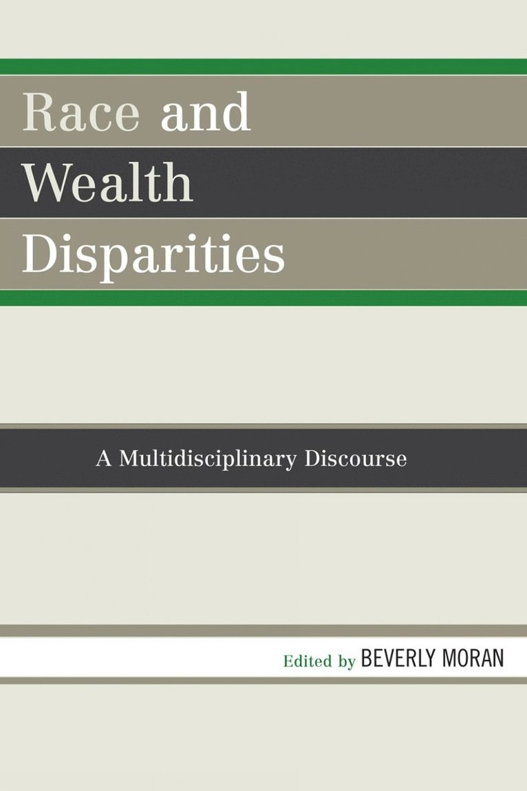Beverly Moran - Race and Wealth Disparities, Häftad
