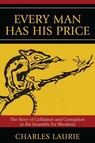 Charles Laurie - Every Man Has His Price, Häftad