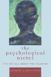 bokomslag The Psychological Dieter